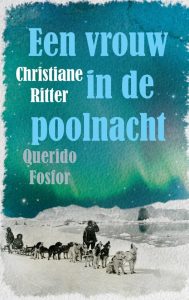 Een vrouw in de poolnacht - Christiane Ritter